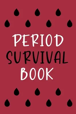 Cartea de supraviețuire a perioadei - Period Survival Book
