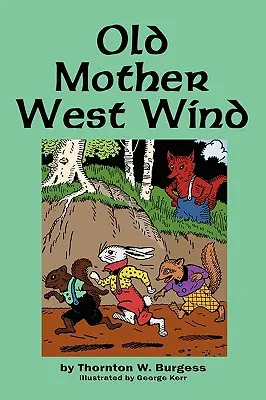 Bătrâna Mamă Vânt din Vest - Old Mother West Wind