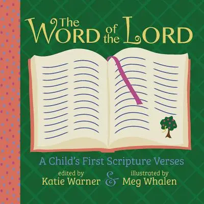 Cuvântul Domnului: Primele versete din Scriptură ale unui copil - The Word of the Lord: A Child's First Scripture Verses