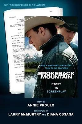 Brokeback Mountain: De la poveste la scenariu - Brokeback Mountain: Story to Screenplay