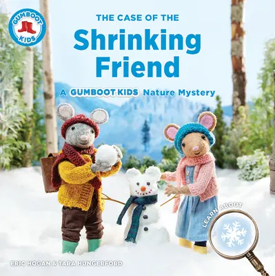 The Case of the Shrinking Friend: Un mister al naturii pentru copiii Gumboot - The Case of the Shrinking Friend: A Gumboot Kids Nature Mystery