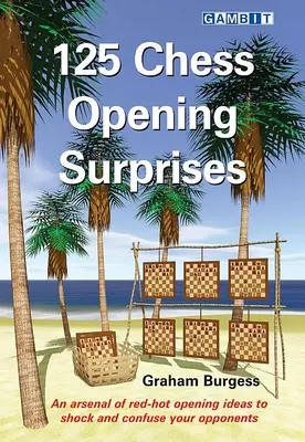 125 de deschideri de șah surprinzătoare - 125 Chess Opening Surprises