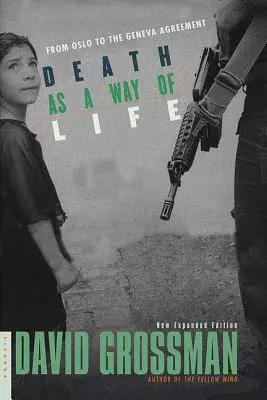 Moartea ca mod de viață: De la Oslo la Acordul de la Geneva - Death as a Way of Life: From Oslo to the Geneva Agreement
