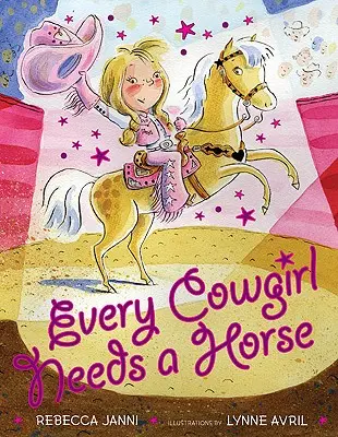 Fiecare cowgirl are nevoie de un cal - Every Cowgirl Needs a Horse