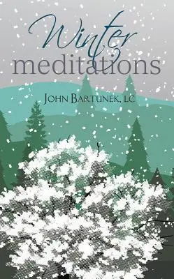 Meditații de iarnă - Winter Meditations