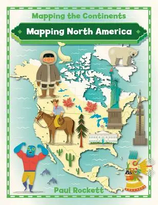 Cartografierea Americii de Nord - Mapping North America