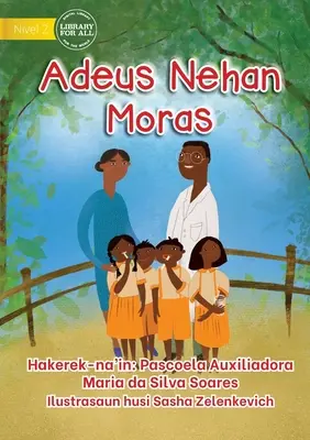Adio durere de dinți - Adeus Nehan Moras - Goodbye Toothache - Adeus Nehan Moras