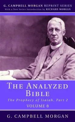 Biblia analizată, volumul 8 - The Analyzed Bible, Volume 8