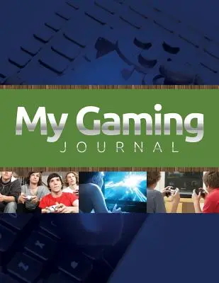 Jurnalul meu de jocuri - My Gaming Journal
