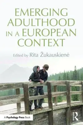 Adultul emergent într-un context european - Emerging Adulthood in an European Context