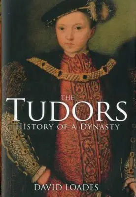 Tudorii: Istoria unei dinastii - The Tudors: History of a Dynasty