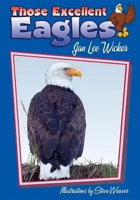 Acei vulturi excelenți - Those Excellent Eagles