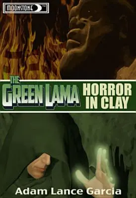 Lama verde: roman de groază în lut - Green Lama: Horror in Clay Novel