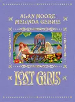 Fetele pierdute - Ediție extinsă - Lost Girls - Expanded Edition