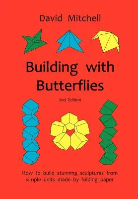 Construirea cu fluturi - Building with Butterflies