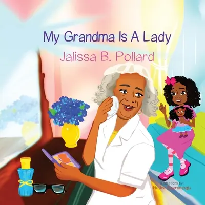 Bunica mea este o doamnă - My Grandma is a Lady