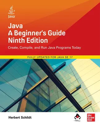 Java: Ghidul începătorului, Ediția a IX-a - Java: A Beginner's Guide, Ninth Edition