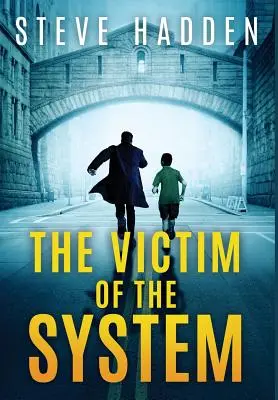Victima sistemului - The Victim of the System