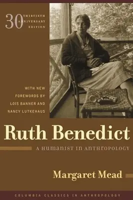 Ruth Benedict: Un umanist în antropologie - Ruth Benedict: A Humanist in Anthropology