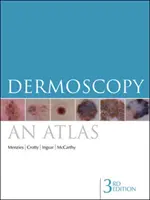 Dermoscopie: Un atlas - Dermoscopy: An Atlas