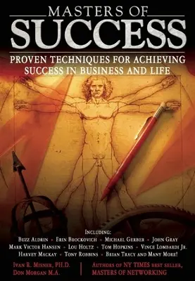 Maeștrii succesului: Tehnici dovedite pentru obținerea succesului în afaceri și în viață - Masters of Success: Proven Techniques for Achieving Success in Business and Life