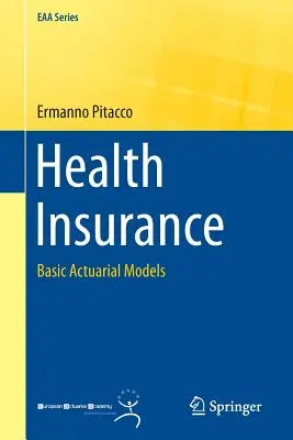 Asigurări de sănătate: Modele actuariale de bază - Health Insurance: Basic Actuarial Models