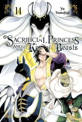 Prințesa Sacrificată și Regele Bestiilor, Vol. 14 - Sacrificial Princess and the King of Beasts, Vol. 14