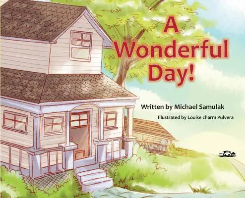 O zi minunată! - A Wonderful Day!