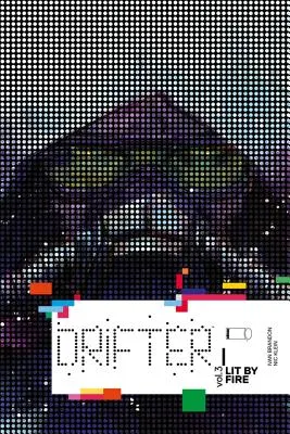 Drifter Volume 3: Lit by Fire