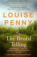 Brutal Telling - (A Chief Inspector Gamache Mystery Book 5)