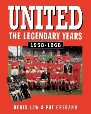 United - Anii legendari - United - The Legendary Years
