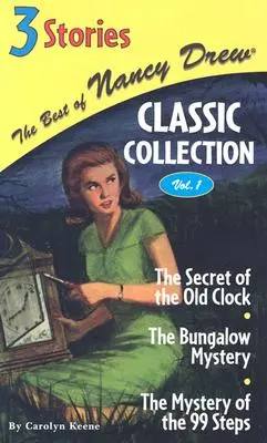 Secretul ceasului vechi/ Misterul Bungalow/ Misterul celor 99 de trepte - The Secret of the Old Clock/The Bungalow Mystery/The Mystery of the 99 Steps