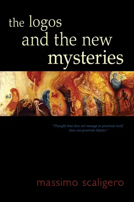 Logosul și noile mistere - The Logos and the New Mysteries