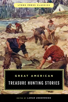 Marile povești americane de vânătoare de comori - Great American Treasure Hunting Stories