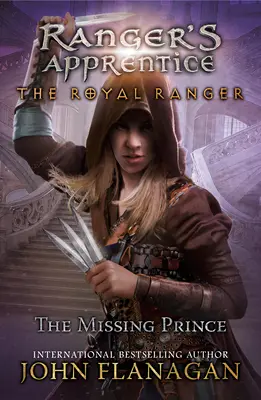 The Royal Ranger: Prințul dispărut - The Royal Ranger: The Missing Prince