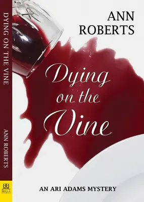 Murind pe viță de vie - Dying on the Vine