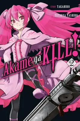 Akame Ga Kill!, Volumul 2 - Akame Ga Kill!, Volume 2
