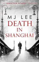 Moartea în Shanghai - Death In Shanghai