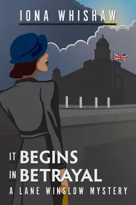 Începe cu trădarea (It Begins in Betrayal) - It Begins in Betrayal
