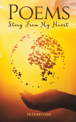 Poezii: Poveste din inima mea - Poems: Story from My Heart