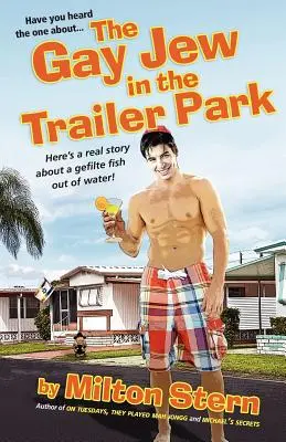 Evreul gay din parcul de rulote - The Gay Jew in the Trailer Park