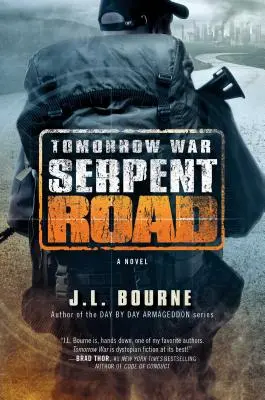 Războiul de mâine: Drumul șerpilor, 2 - Tomorrow War: Serpent Road, 2