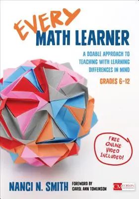 Every Math Learner, Grades 6-12: O abordare fezabilă a predării având în vedere diferențele de învățare - Every Math Learner, Grades 6-12: A Doable Approach to Teaching with Learning Differences in Mind