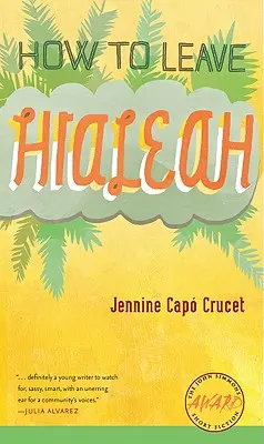 Cum să pleci din Hialeah - How to Leave Hialeah
