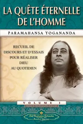 Căutarea eternă a omului (franceză) - Man's Eternal Quest (French)