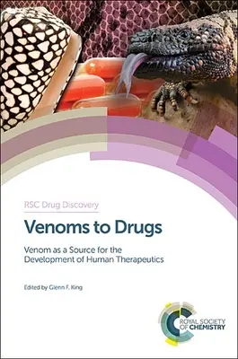 De la venin la medicamente: Veninul ca sursă pentru dezvoltarea de produse terapeutice umane - Venoms to Drugs: Venom as a Source for the Development of Human Therapeutics