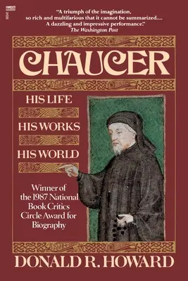 Chaucer: Viața sa, operele sale, lumea sa - Chaucer: His Life, His Works, His World