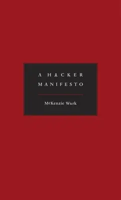 Un manifest al hackerilor - A Hacker Manifesto