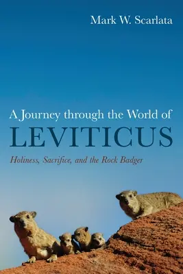 O călătorie prin lumea Leviticului - A Journey through the World of Leviticus