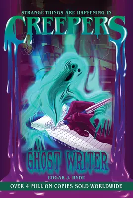 Creepers: Scriitorul fantomă - Creepers: Ghost Writer